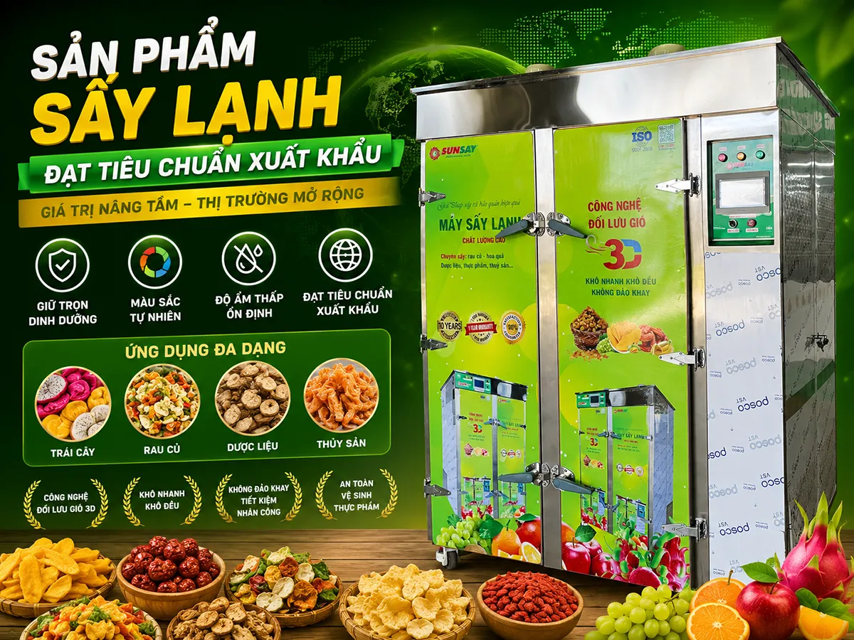 Sản phẩm sấy lạnh đạt tiêu chuẩn xuất khẩu giúp doanh nghiệp khẳng định chất lượng, giữ trọn màu sắc tự nhiên và đáp ứng các yêu cầu khắt khe của thị trường quốc tế
