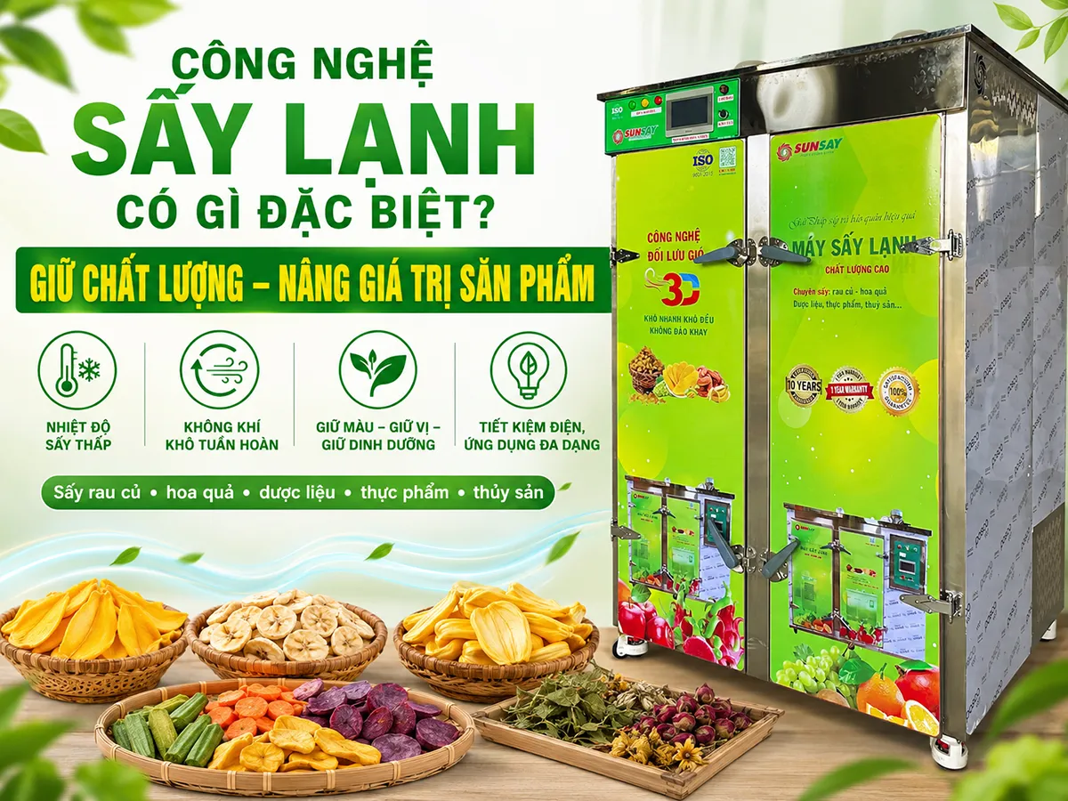 Công nghệ sấy lạnh có gì đặc biệt? Nhiệt độ thấp giúp hạn chế biến đổi màu sắc và hương vị của nguyên liệu.