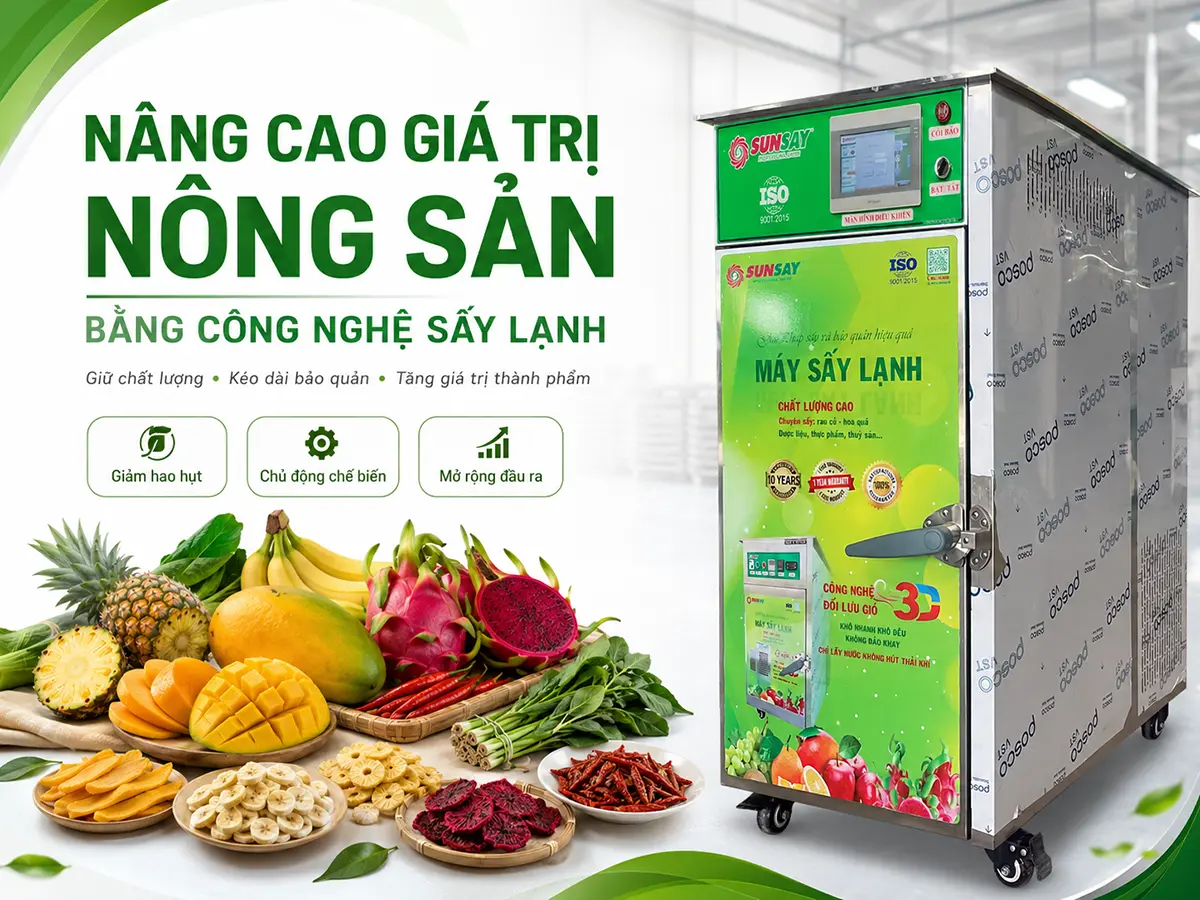 Nâng cao giá trị nông sản bằng sấy giúp biến nguyên liệu mùa vụ thành sản phẩm thương mại ổn định.