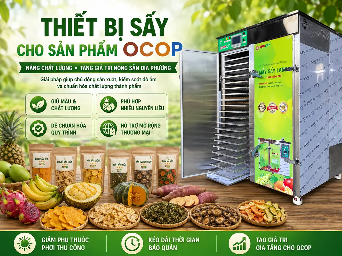 Thiết bị sấy cho sản phẩm OCOP giúp cơ sở chủ động kiểm soát độ ẩm, chất lượng và thời gian chế biến nông sản.